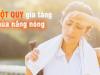 Trời nắng nóng gay gắt, đừng mắc phải 3 sai lầm này kẻo có thể đột tử bất kỳ lúc nào