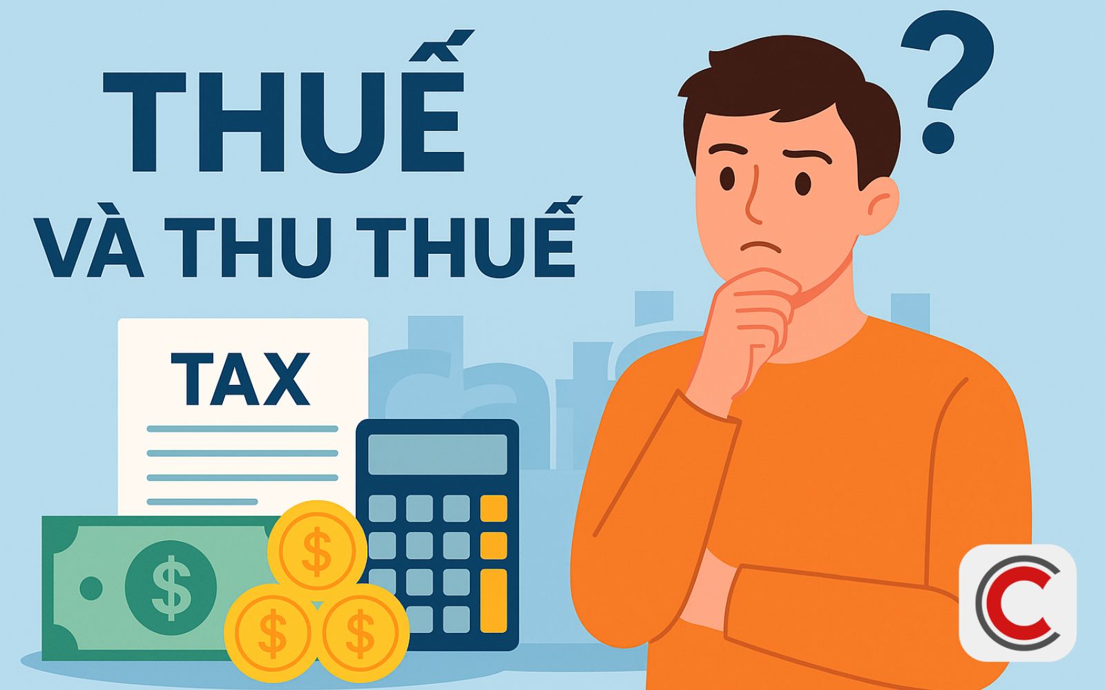 Cục Thuế cảnh báo 4 điểm người nộp thuế cần đặc biệt lưu ý