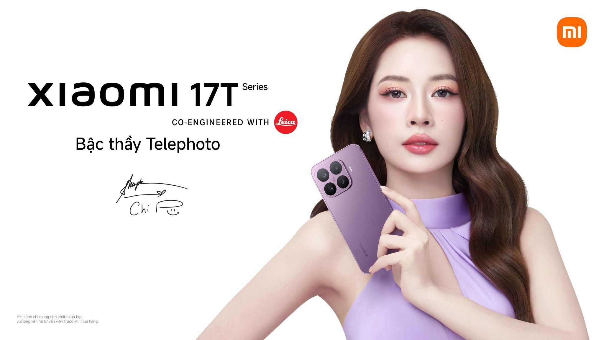 Xiaomi 17T Series chính thức ra mắt tại Việt Nam: Trải nghiệm chuẩn flagship với camera Leica 5x Telephoto và Leica Live Moment cùng hiệu năng cao cấp và thiết kế thời thượng